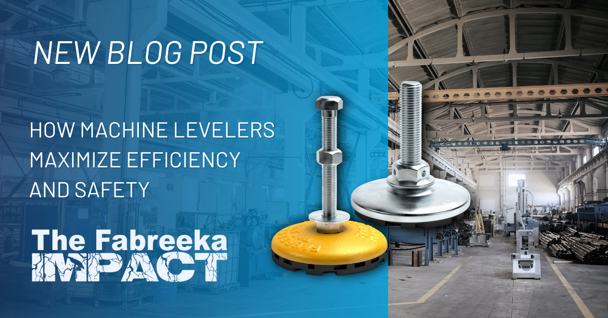 Image announcing the new blog post on how machine levelers maximize safety and efficiency featuring two machine mounts from Fabreeka.